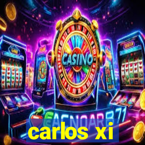 carlos xi