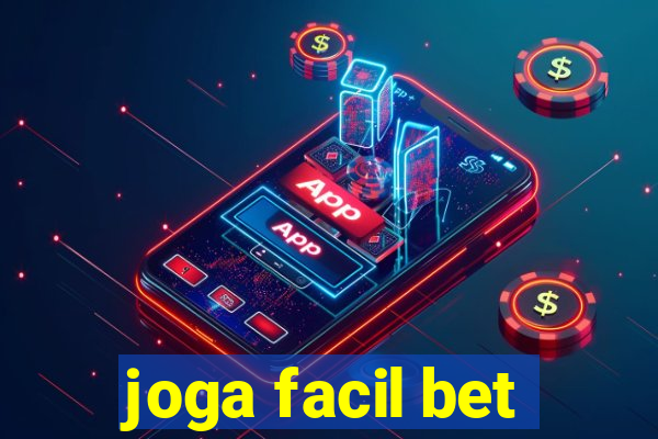 joga facil bet