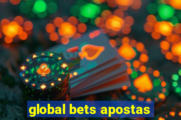 global bets apostas