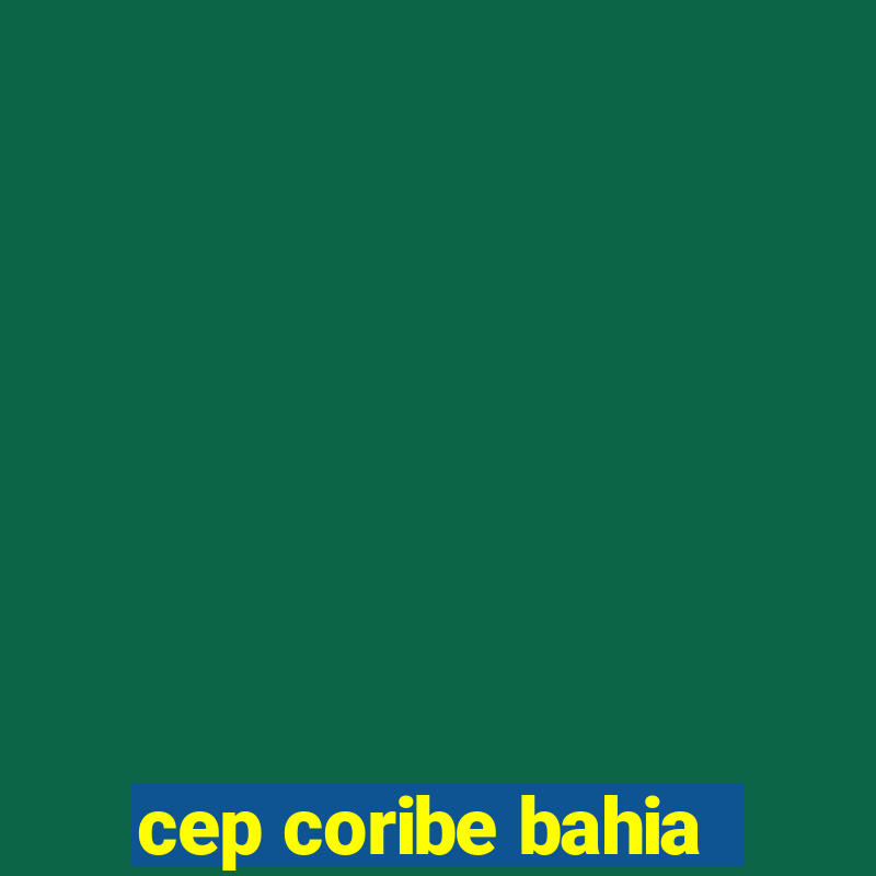 cep coribe bahia