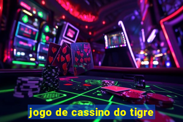 jogo de cassino do tigre