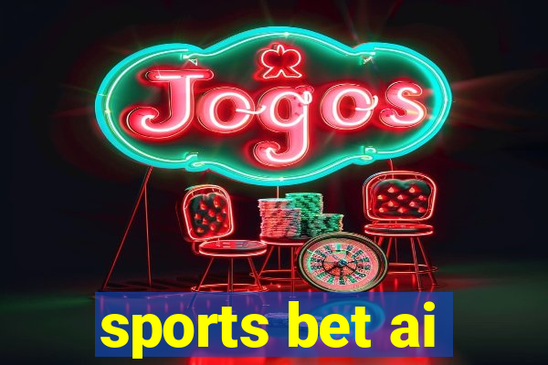 sports bet ai