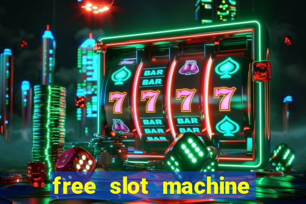 free slot machine games no download