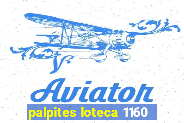 palpites loteca 1160