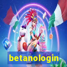 betanologin