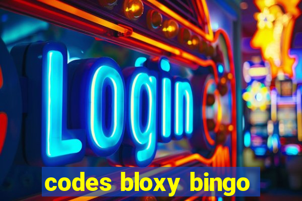 codes bloxy bingo