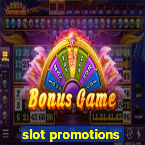 slot promotions