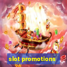 slot promotions