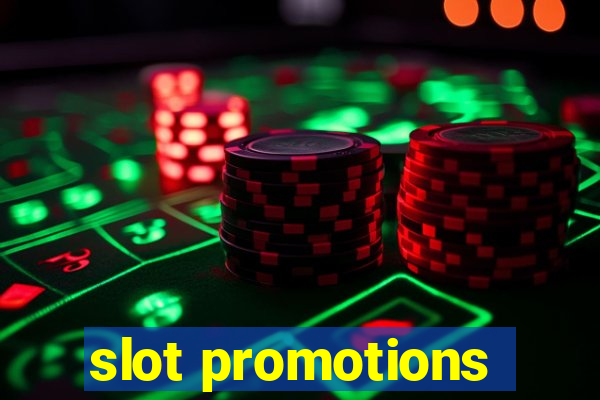 slot promotions