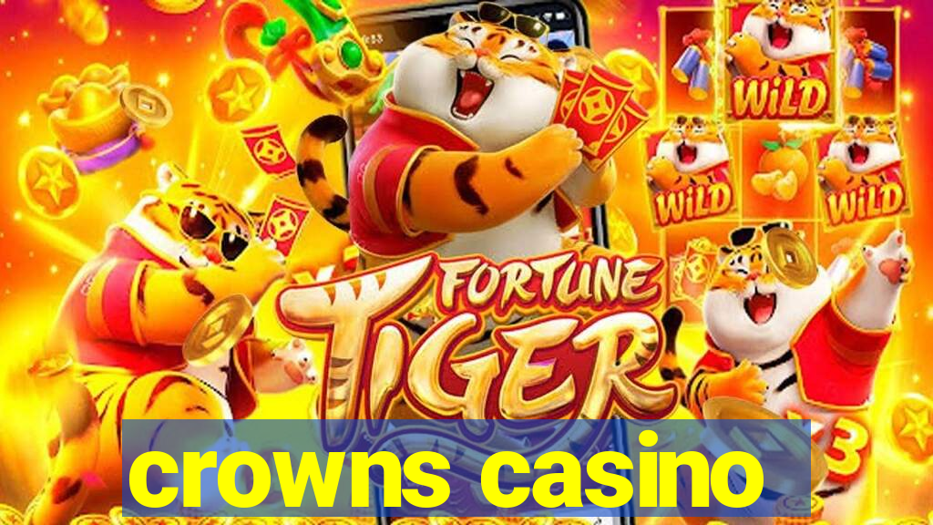 crowns casino