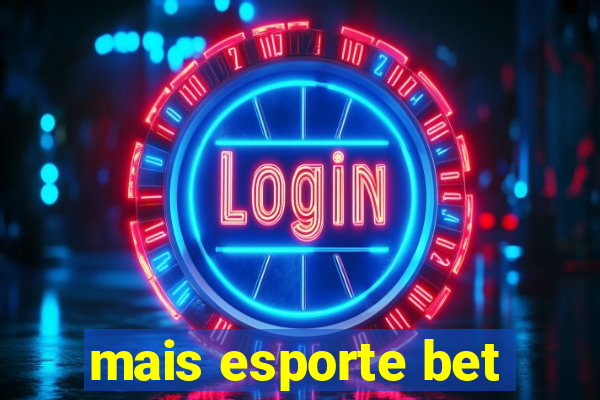 mais esporte bet