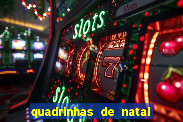 quadrinhas de natal para educação infantil