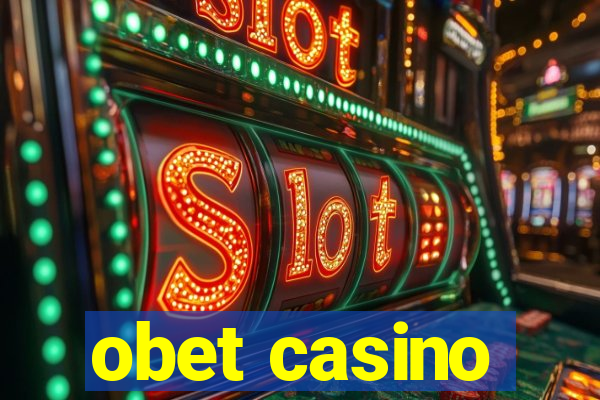 obet casino