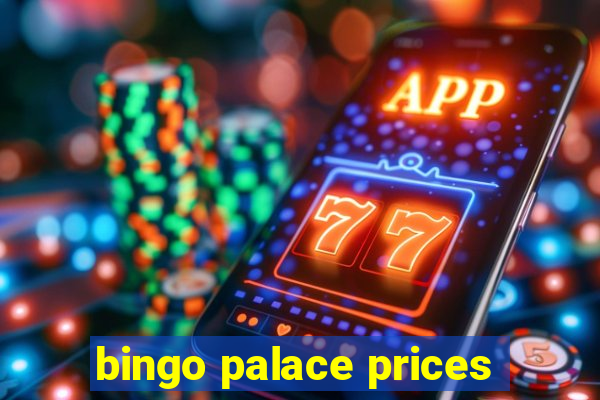 bingo palace prices