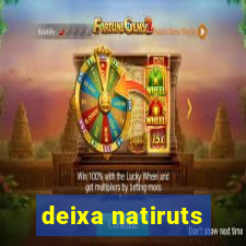 deixa natiruts