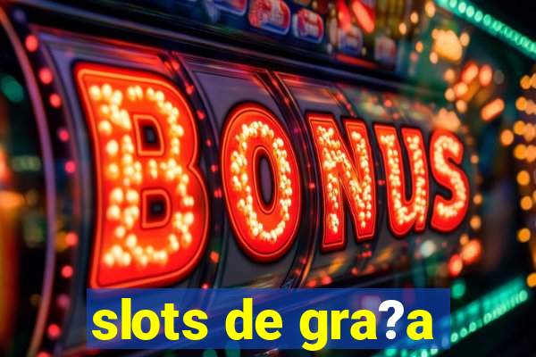 slots de gra?a