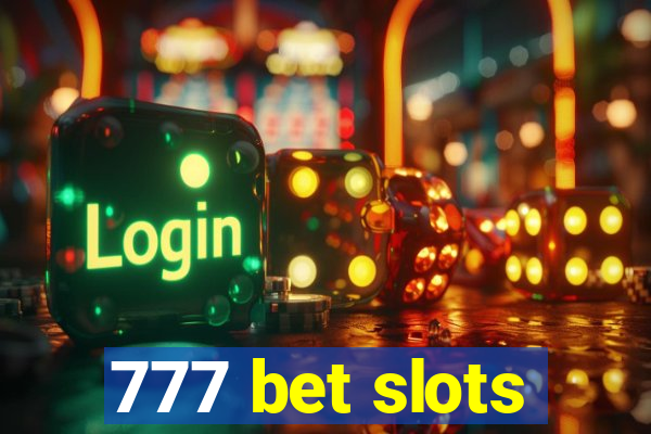 777 bet slots