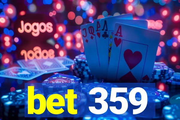 bet 359