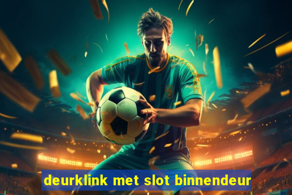 deurklink met slot binnendeur