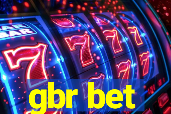 gbr bet