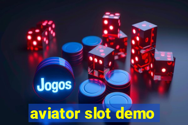 aviator slot demo