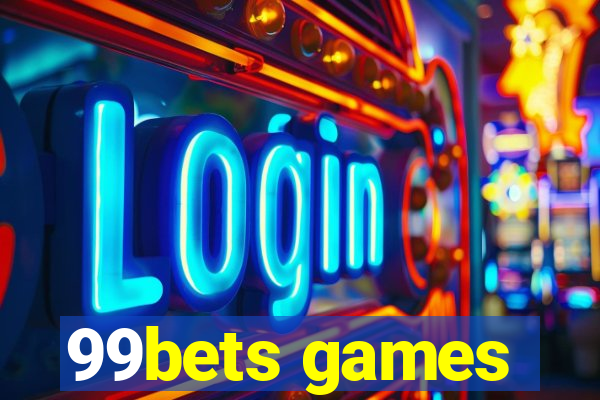 99bets games