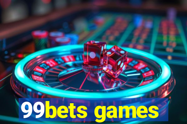 99bets games