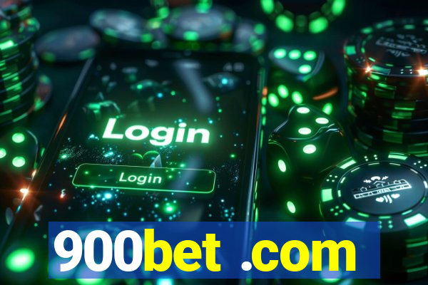 900bet .com