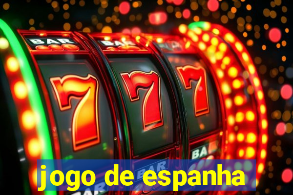 jogo de espanha