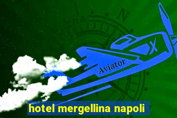 hotel mergellina napoli