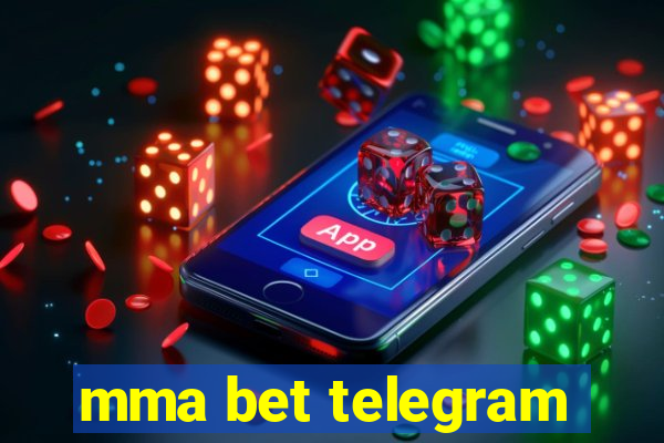 mma bet telegram