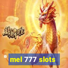 mel 777 slots