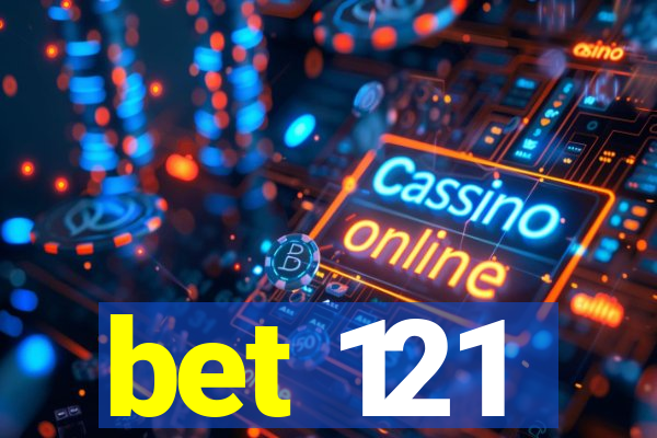 bet 121