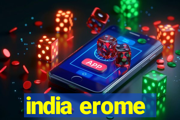 india erome