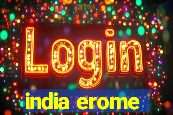 india erome