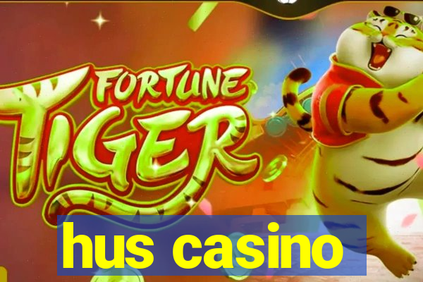 hus casino