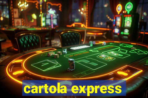 cartola express