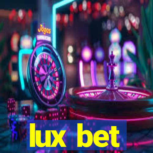 lux bet