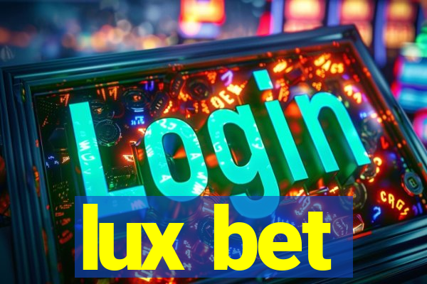 lux bet