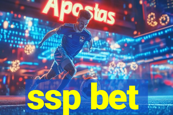 ssp bet