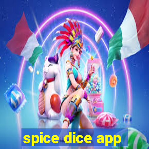 spice dice app