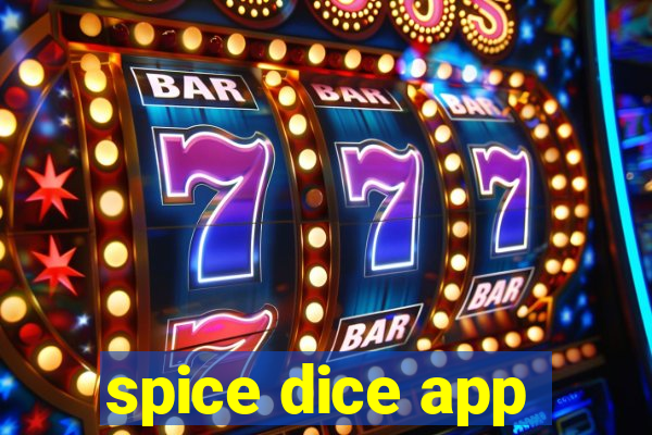 spice dice app