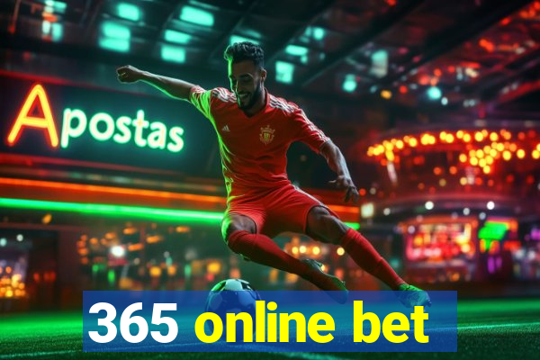 365 online bet