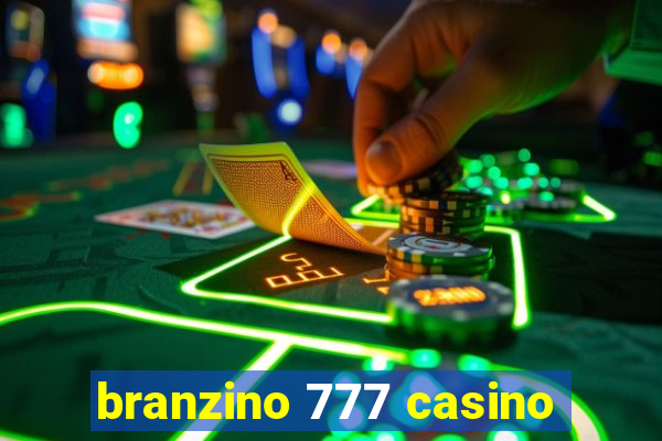 branzino 777 casino