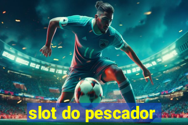 slot do pescador