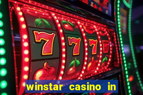 winstar casino in thackerville oklahoma