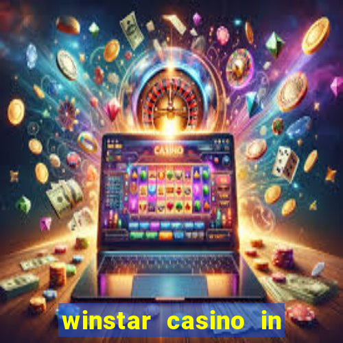 winstar casino in thackerville oklahoma