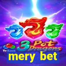 mery bet