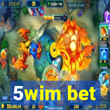 5wim bet