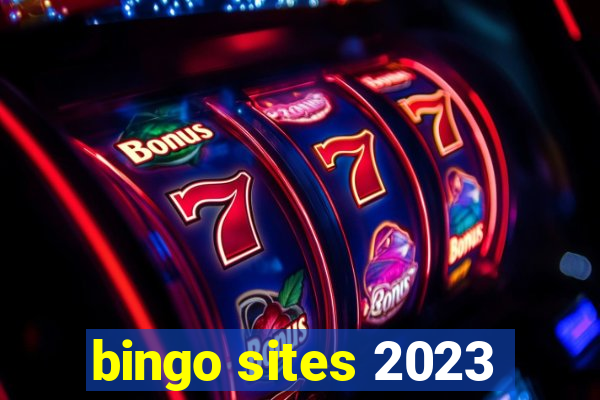 bingo sites 2023